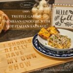 LMH’s One-Pot Tuscan Bacon Gnocchi with Hot Italian Sausage & Cheesy Roasted Garlic Bread